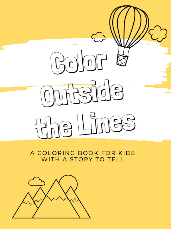 Color Outside The Lines Coloring Book Color Outside The Lines